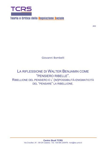 Bombelli, La riflessione di Walter Benjamin come pensiero ribelle