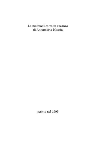 La matematica va in vacanza - Metodi e Modelli matematici per le ...