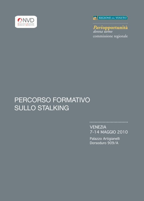 percorso formativo sullo stalking - Osservatorio Nazionale Violenza ...