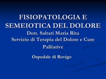 FISIOPATOLOGIA E SEMEIOTICA DEL DOLORE