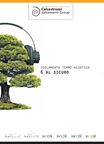 Isolamento termo-acustico, 6 al sicuro - Calcestruzzi S.p.A.