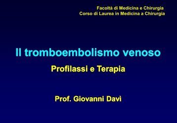 TEV - profilassi e terapia - Facolta' di Medicina e Chirurgia - Chieti