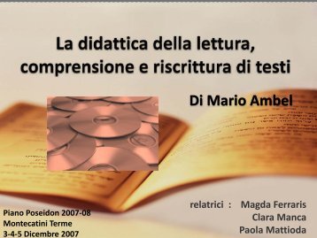 La didattica della lettura, comprensione e riscrittura di testi - Mattioda