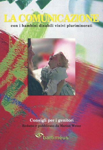 La comunicazione con i bambini disabili visivi pluriminorati