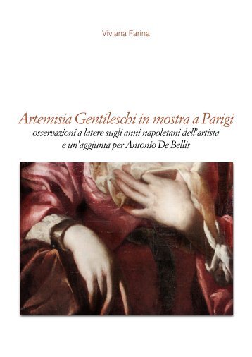 Artemisia Gentileschi in mostra a Parigi - Il Seicento di Viviana ...