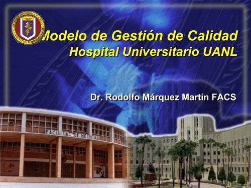 Modelo de Gestión de Calidad Hospital Universitario UANL