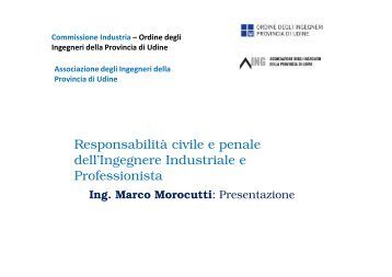 Responsabilità civile e penale dell'Ingegnere Industriale e ...