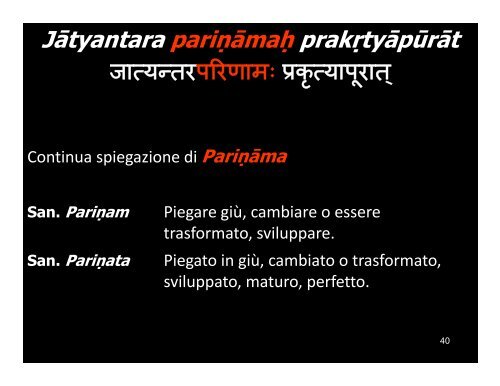 Kaivalya pādaḥ (Titolo, sūtra 1-18) - Multibase