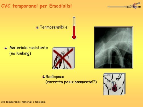 CVC TEMPORANEI: MATERIALI E TIPOLOGIA - Nefropiemonte.org