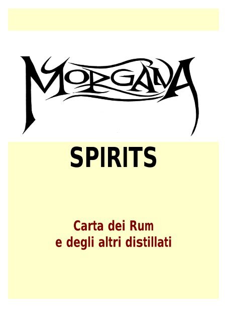 La nostra carta dei distillati... - Birreria Morgana