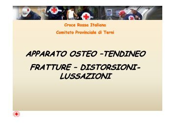 Apparato osseo-tendineo. Fratture distorsioni - Croce Rossa Italiana ...