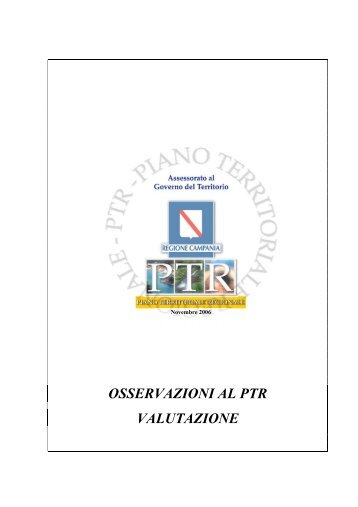 OSSERVAZIONI AL PTR VALUTAZIONE - Regione Campania