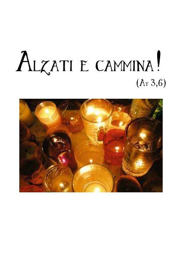 Alzati e cammina - Parrocchia San Leone Magno