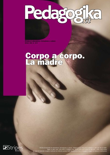 Corpo a corpo. La madre - Pedagogika