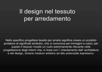 Il design nel tessuto per arredamento