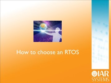 Choosing an RTOS - IAR Systems