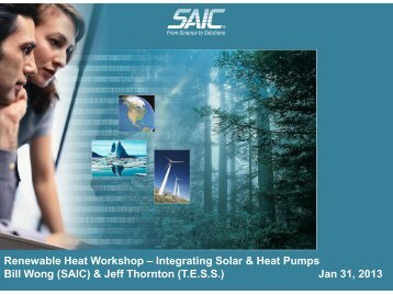 SAIC- Bill Wong 2013 - Integrating Solar and Heat Pumps