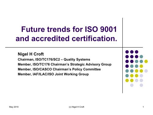 Future trends for ISO 9001 and accredited certification. - IRAM