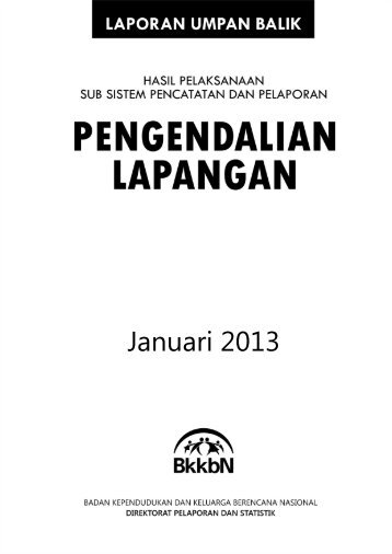 Laporan Hasil Pengendalian Lapangan Januari 2013 - BkkbN