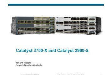 Catalyst 3750-X and Catalyst 2960-S - Atea