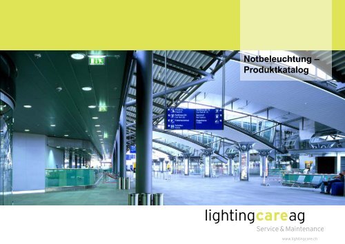 Notbeleuchtung - Lighting Care AG