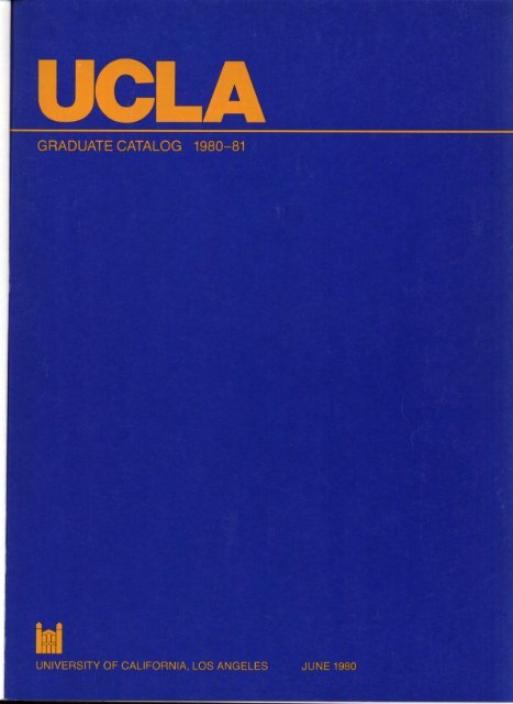UCLA Graduate Catalog 1980-81 - Registrar - UCLA