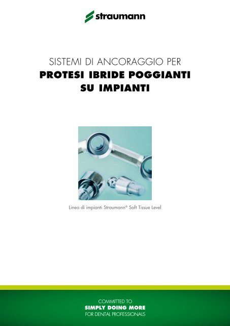 SiStemi di ancoraggio per PROTESI IBRIDE ... - Straumann