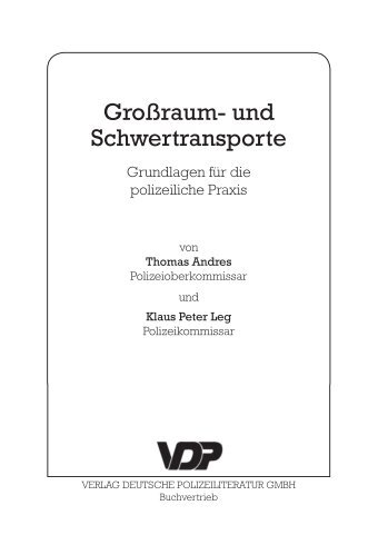 Großraum- und Schwertransporte - Verlag Deutsche Polizeiliteratur ...