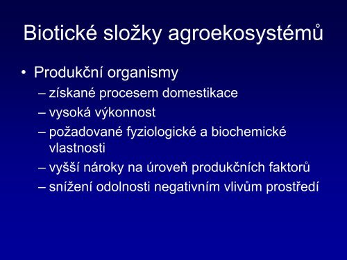 Přednáška č.2: Zemědělské soustavy, střídání plodin