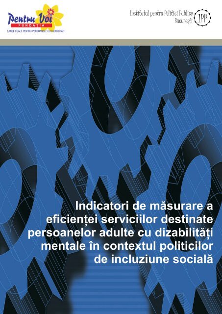 Indicatori de măsurare a eficienţei serviciilor destinate persoanelor ...