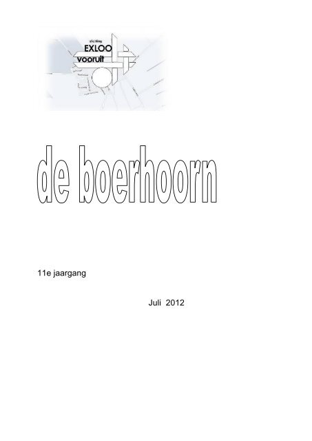 11e jaargang Juli 2012 - Stichting Exloo Vooruit