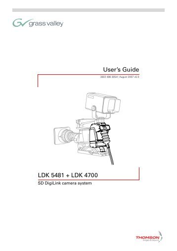 LDK 5481 + LDK 4700 User's Guide - Grass Valley