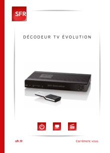 décodeur tv évolution - Assistance SFR