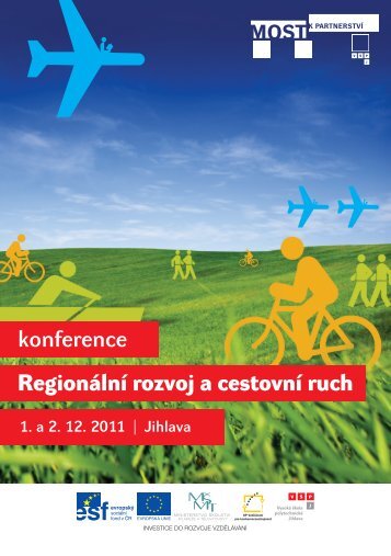 konference Regionální rozvoj a cestovní ruch - Most k partnerství ...