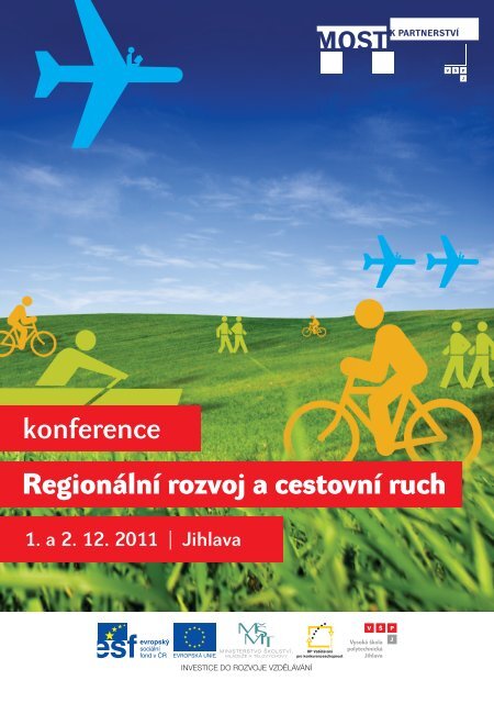 konference Regionální rozvoj a cestovní ruch - Most k partnerství ...