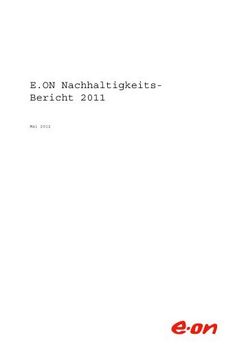 E.ON Nachhaltigkeits- Bericht 2011 - E.ON AG