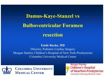 Damus-Kaye-Stanzel vs Bulboventricular Foramen resection