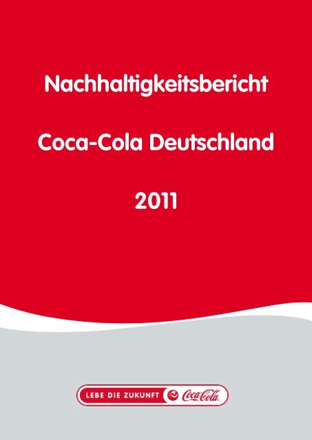 Nachhaltigkeitsbericht Coca-Cola Deutschland 2011