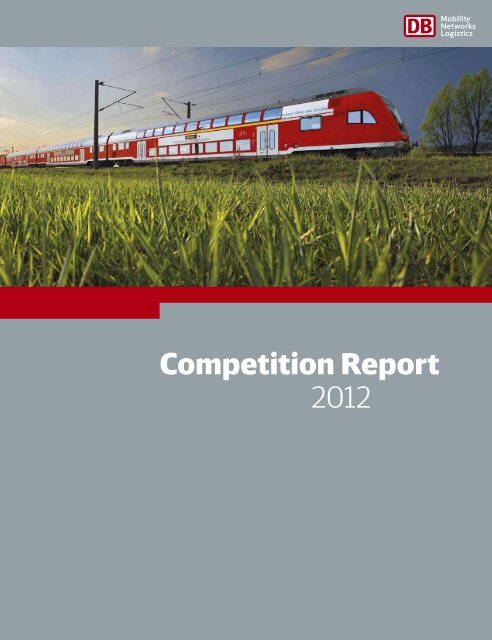 Competition Report 2012 - Deutsche Bahn AG