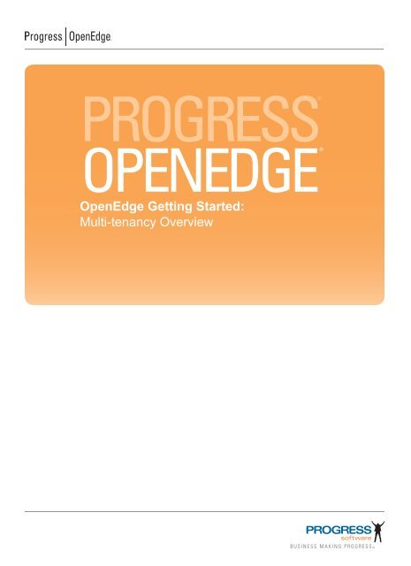 OpenEdge Getting Started: Multi-tenancy Overview - Product ...