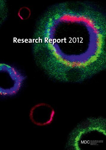 Research Report 2012 - of the Max Delbrück Center for Molecular ...
