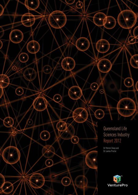 Queensland Life Sciences Industry Report 2012 (PDF, 3.5MB)