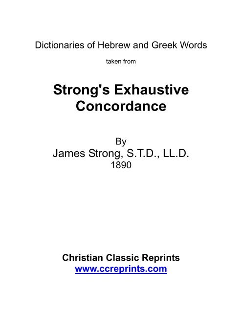 Strong's Exhaustive Concordance - Christian Classic Reprints