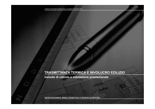 L07_trasmittanza termica - Università degli Studi di Pavia