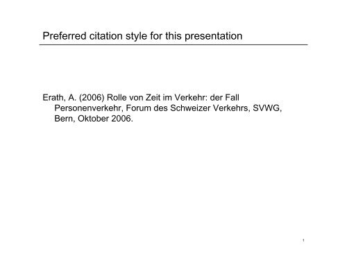 Preferred citation style for this presentation - IVT - ETH Zürich