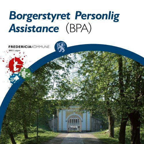 Borgerstyret Personlig Assistance (BPA) - Fredericia Kommune