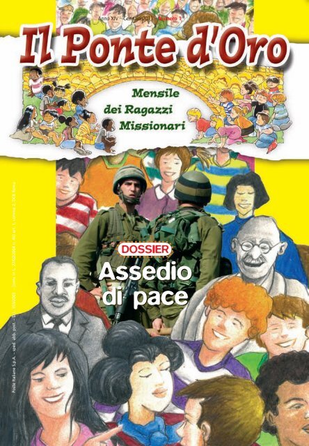 Assedio di pace Assedio di pace - Missio