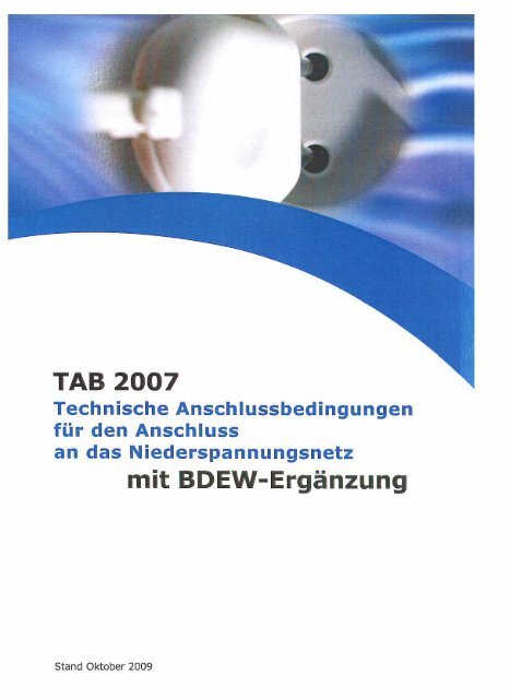 Techn. Anschlussbedingungen (TAB 2007) - Stadtwerke Bad Nauheim