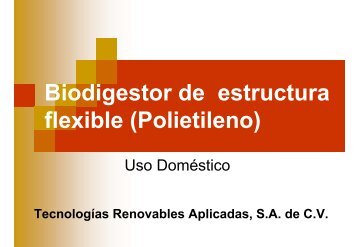 Biodigestor de estructura flexible (Polietileno)