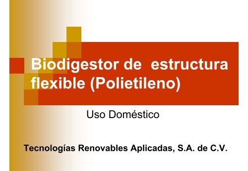 Biodigestor de estructura flexible (Polietileno)